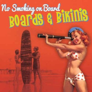No Smoking On Board - Boards And Bikinis